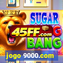 jogo 9000.com